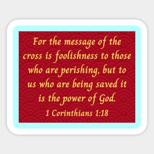 Bible Verse 1 Corinthians 1:18 | Christian Sticker